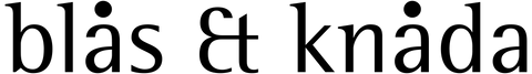Blås & Knåda